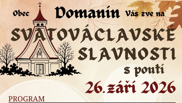 26. září 2026 - Svatováclavské slavnosti s poutí v Domaníně
